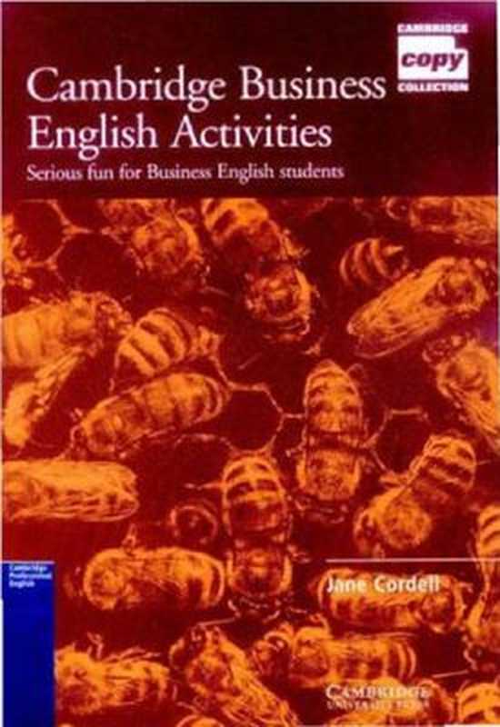 Cambridge Business English Activities（Cordell Jane.）