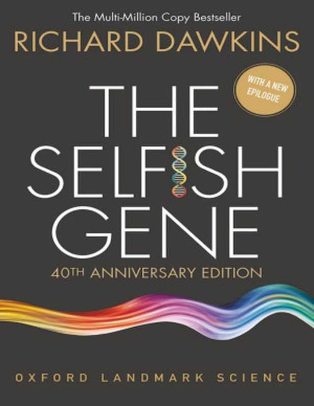 The Selfish Gene  40th Anniversary edition（Richard Dawkins）（Oxford University Press）