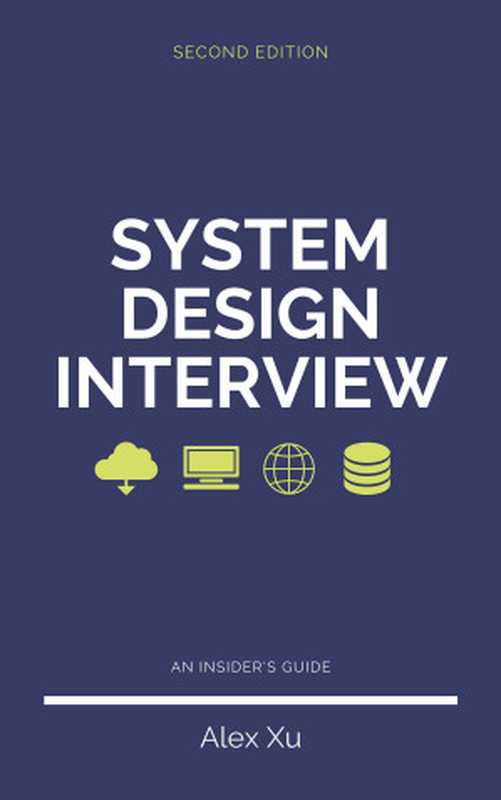 System Design Interview – An insider