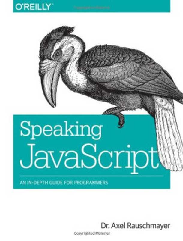 Speaking JavaScript（Axel Rauschmayer）（O