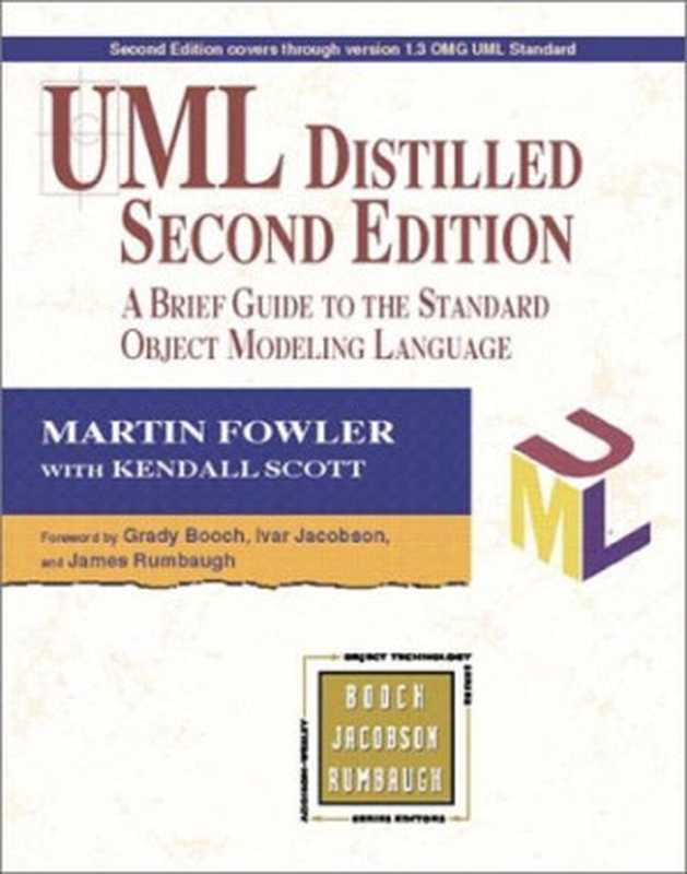 UML Distilled： A Brief Guide to the Standard Object Modeling Language (2nd Edition)（Martin Fowler， Kendall Scott）（Addison-Wesley Professional 1999）