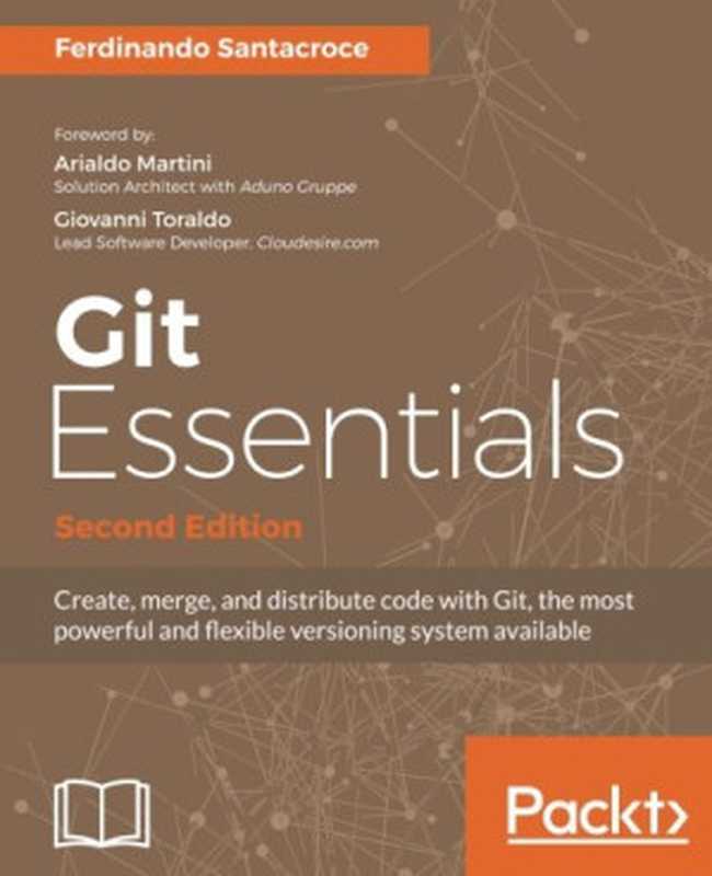 Git Essentials（Ferdinando Santacroce）（Packt Publishing 2017）