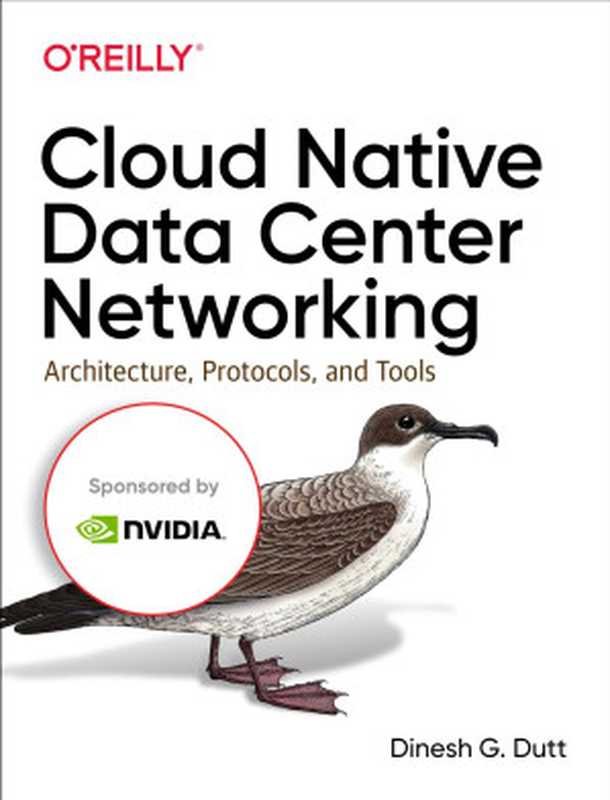 Cloud Native Data Center Networking（Dinesh G. Dutt）（O’Reilly Media 2019）