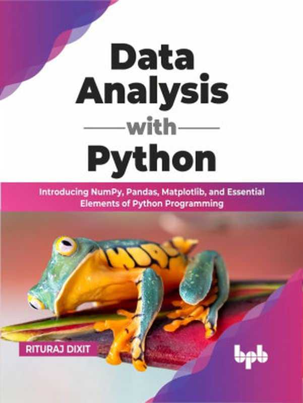 Data Analysis With Python（Rituraj Dixit）（BPB Publications 2022）