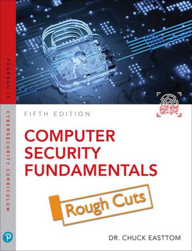 Computer Security Fundamentals， 5th Edition（Chuck Easttom）（Pearson IT Certification 2023）