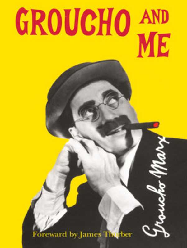 Groucho And Me（Groucho Marx）（Hachette UK 2009）