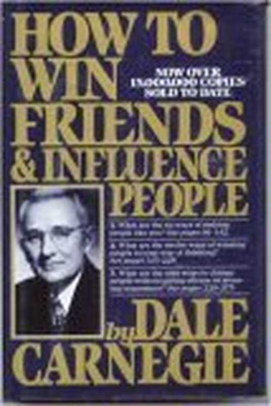 How to Win Friends and Influence People（Dale Carnegie）（Simon and Schuster 1981）