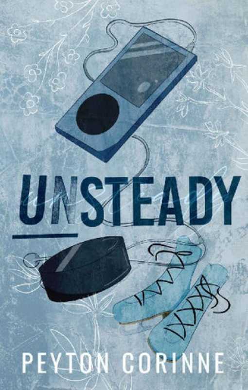 Unsteady（Peyton Corinne）（Peyton Corinne 2023）