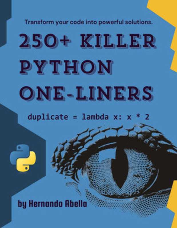 250+ Killer Python One-Liners（Hernando Abella）（Hernando Abella 2024）