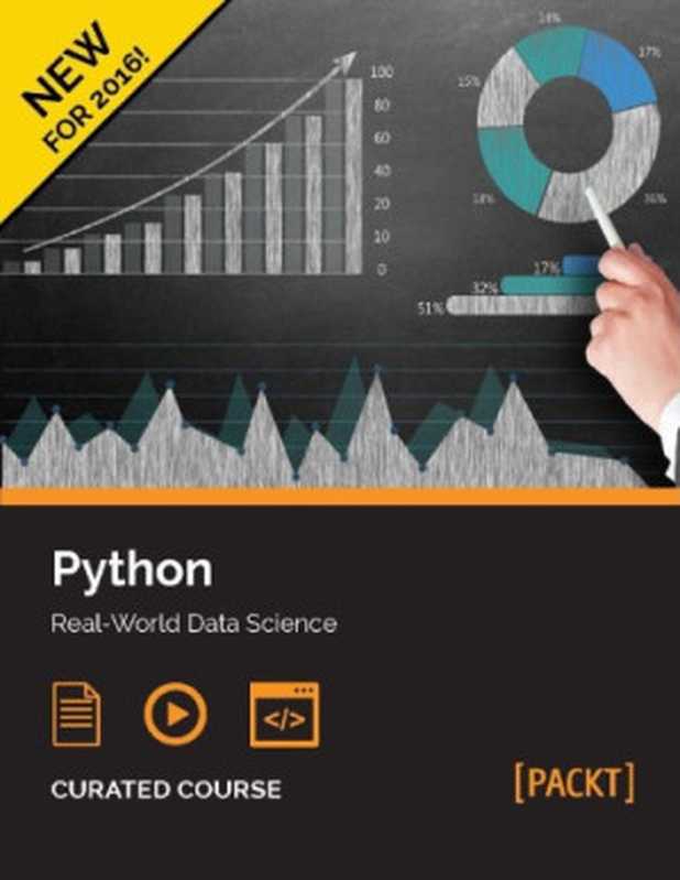 Data Science with Python（Dusty Phillips;Fabrizio Romano;Phuong Vo. T.H;Martin Czygan;Robert Layton;Sebastian Ra）（Packt Publishing 2016）