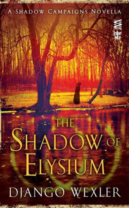 The Shadow of Elysium（Wexler Django）（Penguin Publishing Group 2015）