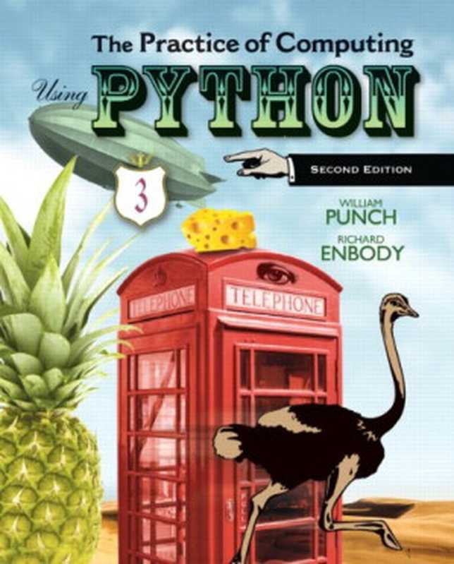 The Practice of Computing Using Python（William F. Punch， Richard Enbody）（Addison-Wesley 2012）