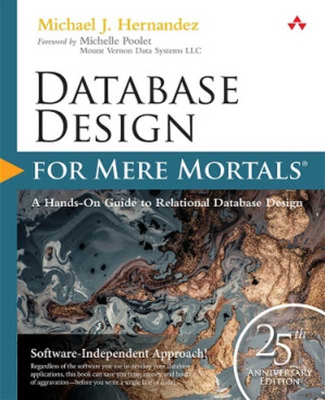 Database Design for Mere Mortals： 25th Anniversary Edition， 4th Edition（Michael J. Hernandez）（Addison-Wesley Professional 2021）