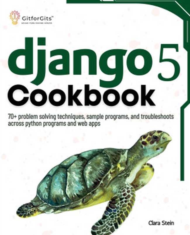 Django 5 Cookbook（Clara Stein）（2024）