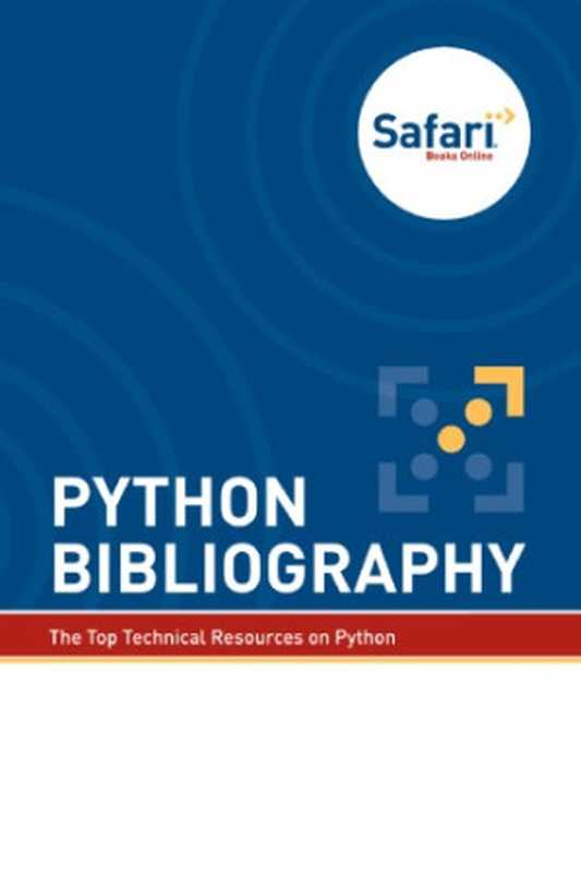 Python Bibliography（Editors of Safari Books Online）（O