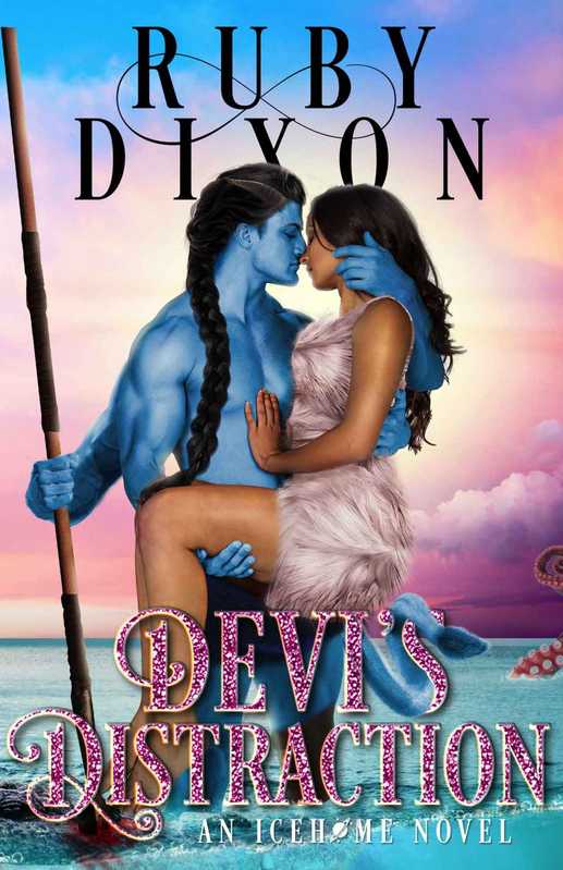 Devi’s Distraction（Ruby Dixon）（2019）