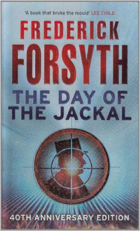 The Day of the Jackal（Frederick Forsyth）（Random House UK 1995）