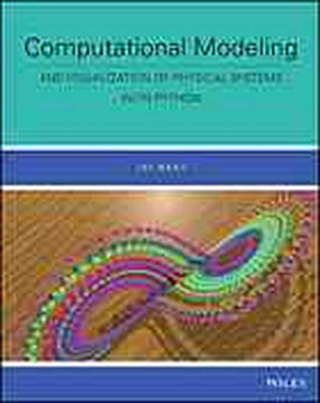 Computational modeling and visualization of physical systems with Python（Wang， Jianyi）（John Wiley & Sons 2016）