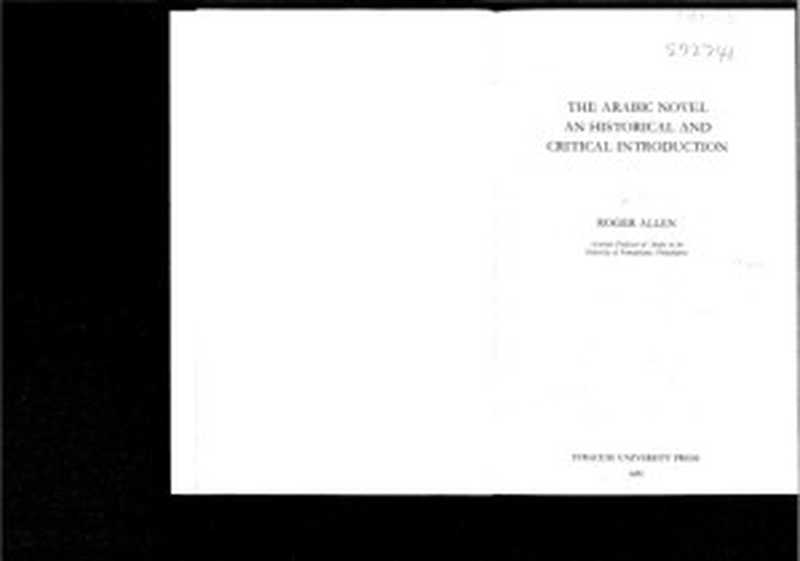 The Arabic Novel： An Historical and Critical Introduction（Roger Allen）（1982）