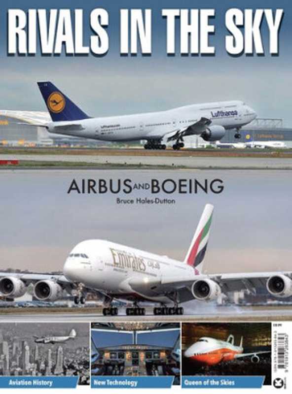 Rivals in the Sky： Airbus and Boeing（Bruce Hales-Dutton）（Kelsey Publishing 2021）