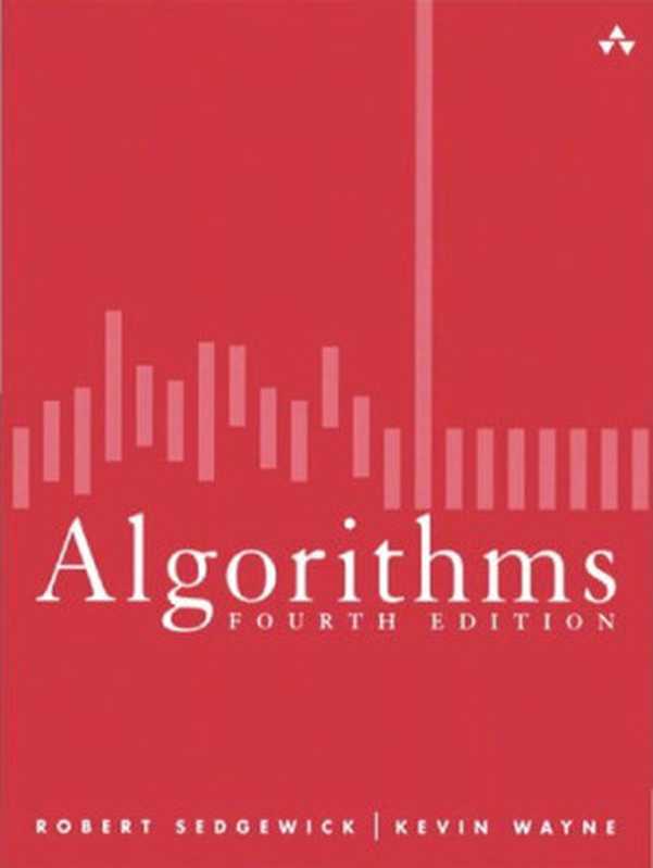 Algorithms  Fourth Edition（Robert Sedgewick  Kevin Wayne）（2011）