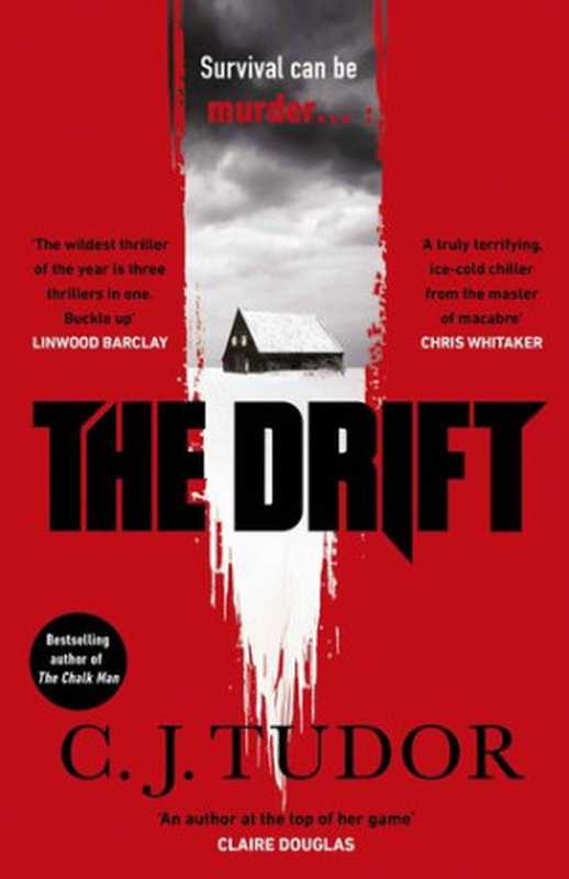 The Drift（C. J. Tudor）（Penguin Books Ltd 2023）