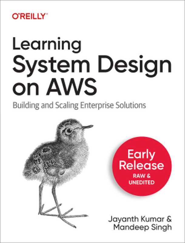 Learning System Design on AWS（Jayanth Kumar & Mandeep Singh）（O