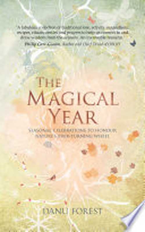 The Magical Year（Danu Forest）（Duncan Baird Publishers 2016）