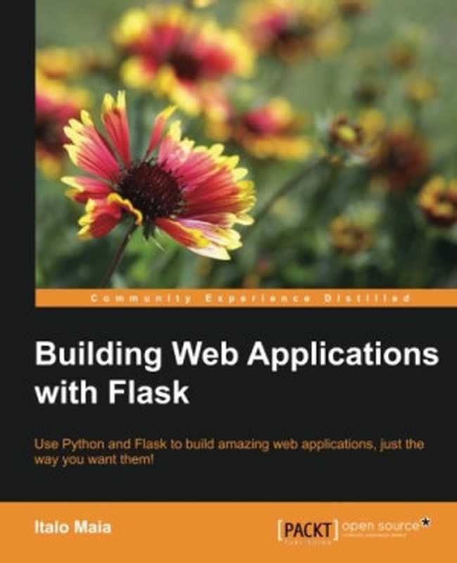 Building Web Applications with Flask（Italo Maia）（Packt Publishing - ebooks Account 2015）