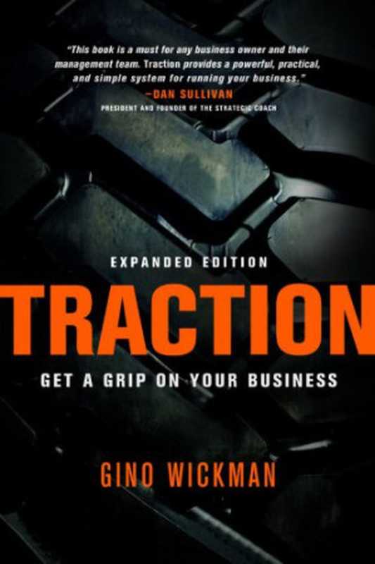 Traction- Get a Grip on your Business（Gino Wickman）