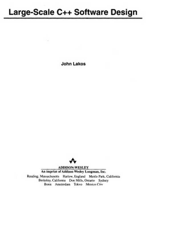 Large-Scale C++ Software Design（John S. Lakos）（Addison-Wesley Professional 1996）