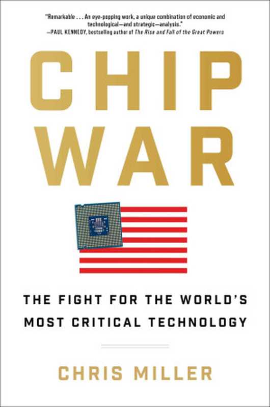 Chip War（Chris Miller）（Simon and Schuster 2022）