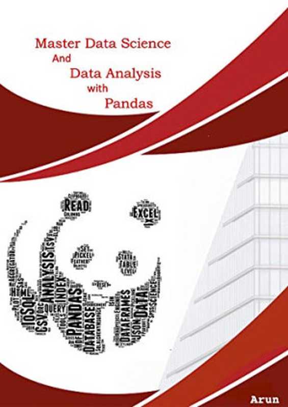 Master Data Science and Data Analysis with Pandas（Arun Kumar）