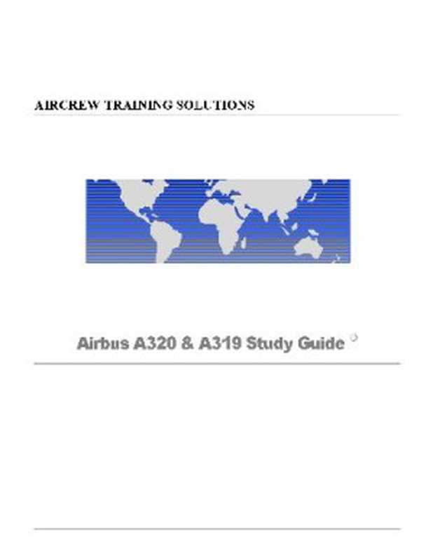 Airbus A319， A320 Aircrew Training solutions Lights and Switches（Airbus）