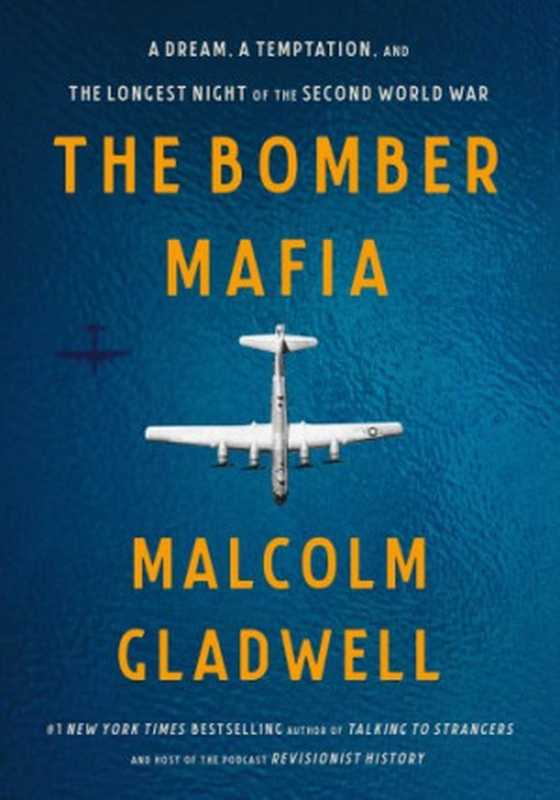 The Bomber Mafia（Malcolm Gladwell ）（2021）