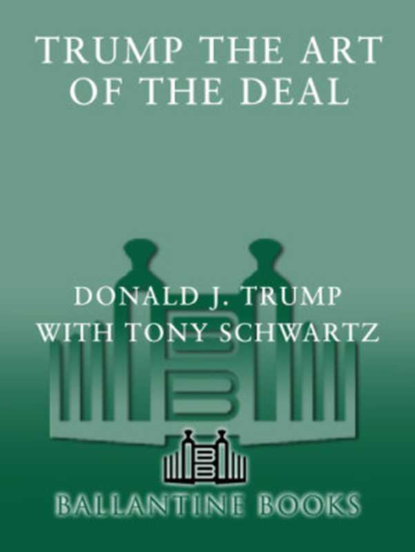 The Art of the Deal（Donald Trump  Tony Schwartz）（1987）