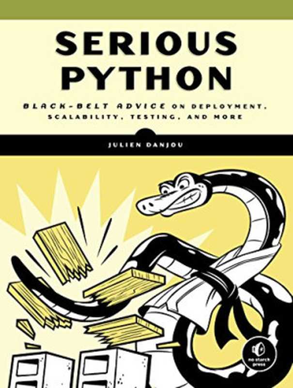 Serious Python（Julien Danjou）（No Starch Press 2018）