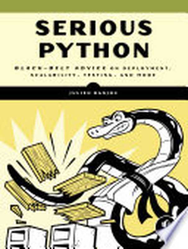 Serious Python（Julien Danjou）（No Starch Press 2018）