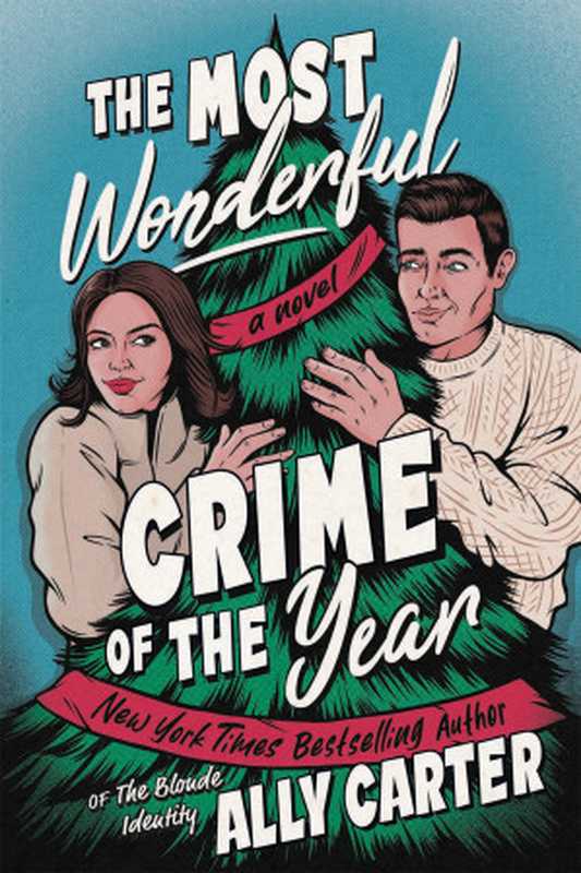 The Most Wonderful Crime of the Year（Ally Carter）（HarperCollins 2024）