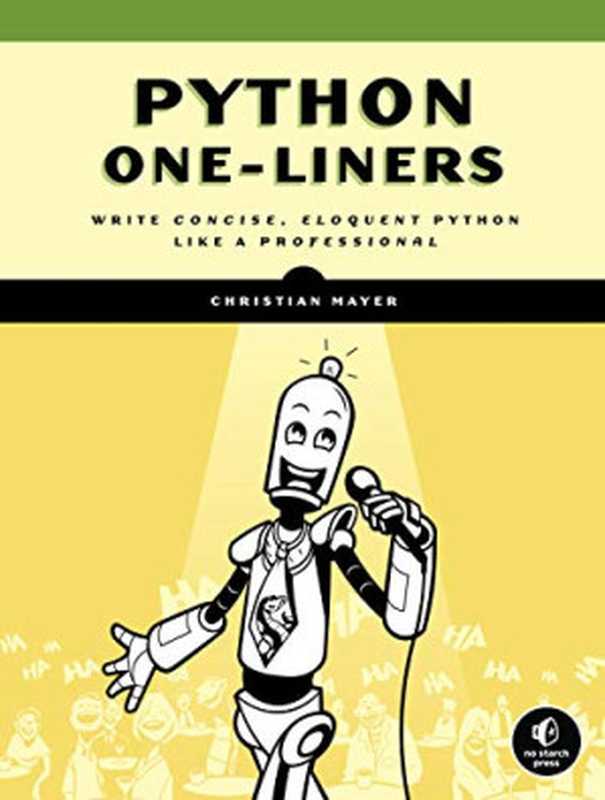 Python One-Liners（Christian Mayer）（No Starch Press 2020）