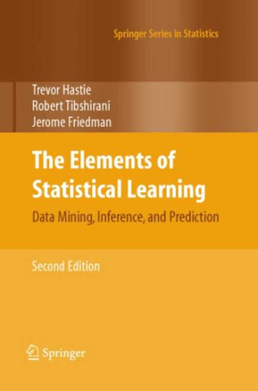 The Elements of Statistical Learning： Data Mining， Inference， and Prediction.（Trevor Hastie，  Robert Tibshirani， Jerome Friedman）（Springer 2013）