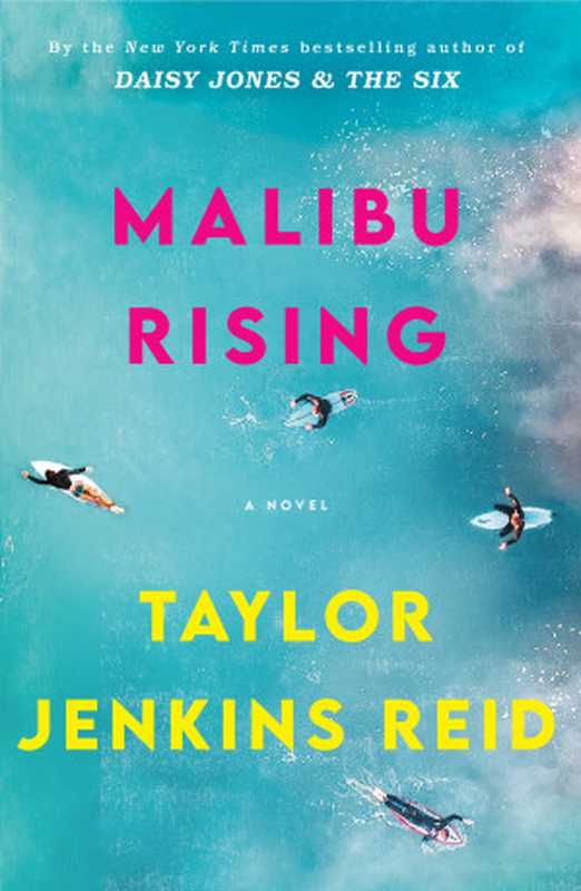 Malibu Rising（Taylor Jenkins Reid）（Random House Publishing Group 2021）