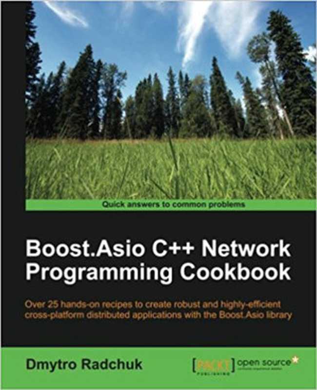 Boost.Asio C++ Network Programming Cookbook（Dmytro Radchuk）（Packt Publishing 2016）