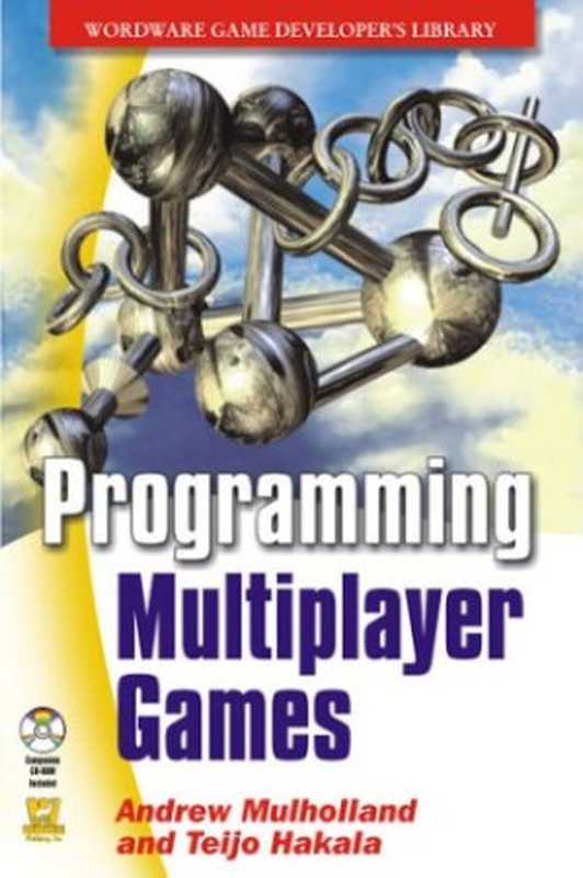 Programming Multiplayer Games（Andrew Mulholland）（Wordware Pub 2004）