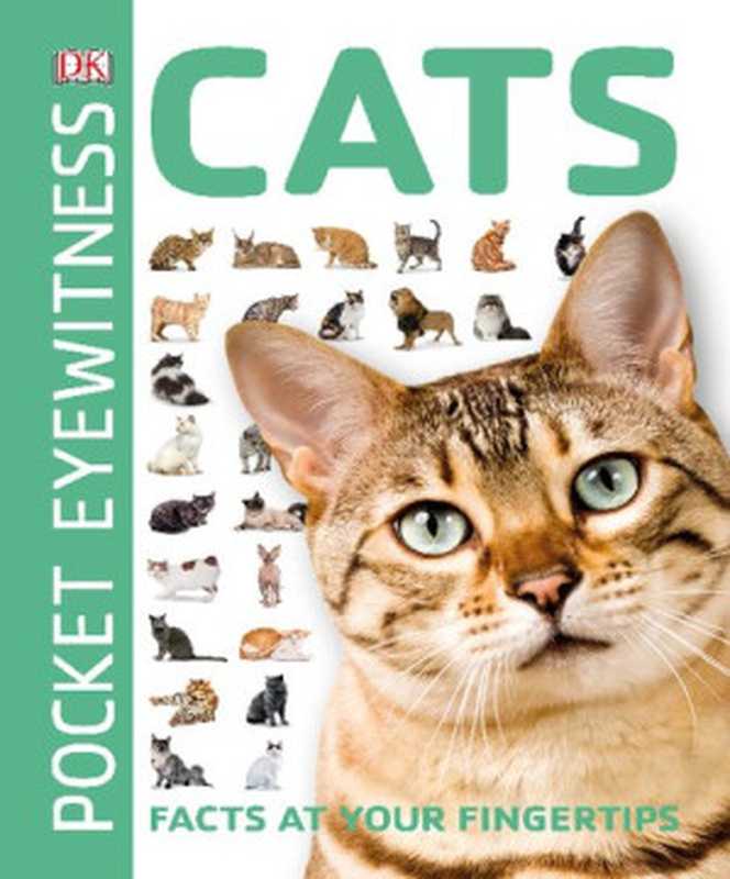 Cats： Facts at Your Fingertips（Dorling Kindersley）（DK， Dorling Kindersley 2020）