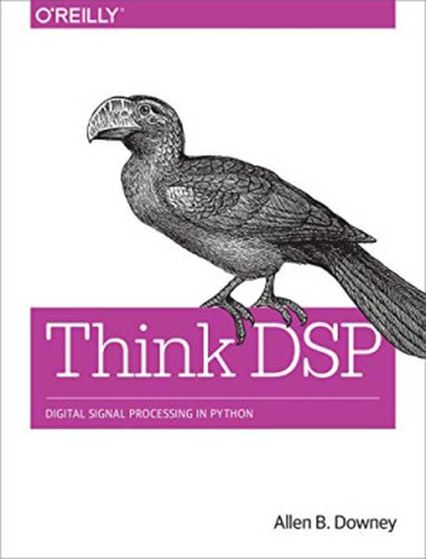 Think DSP（Allen B. Downey）（O