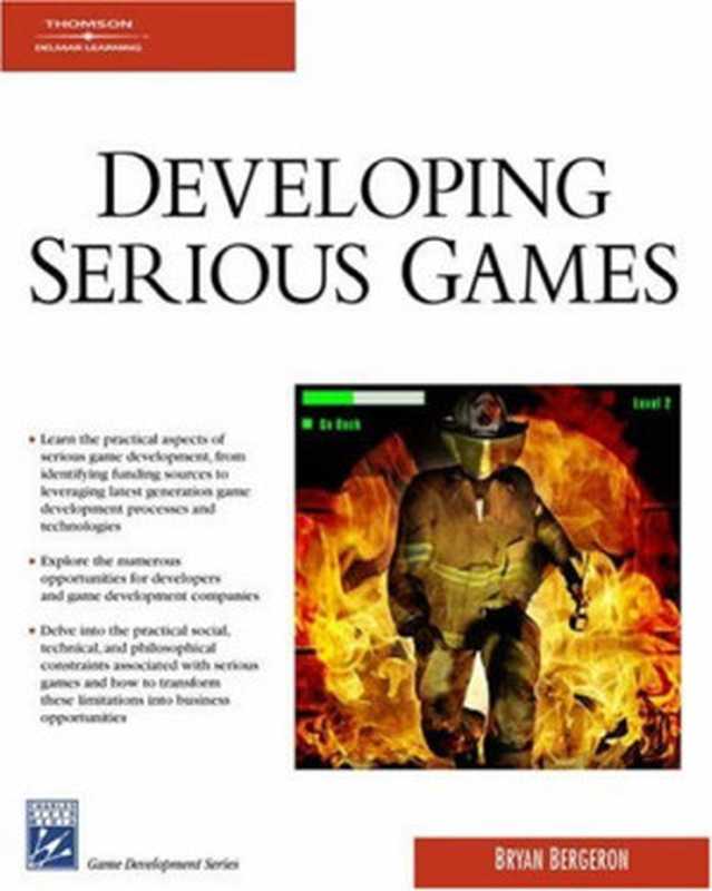 Developing Serious Games (Game Development Series)（Bryan Bergeron）（Charles River Media 2006）