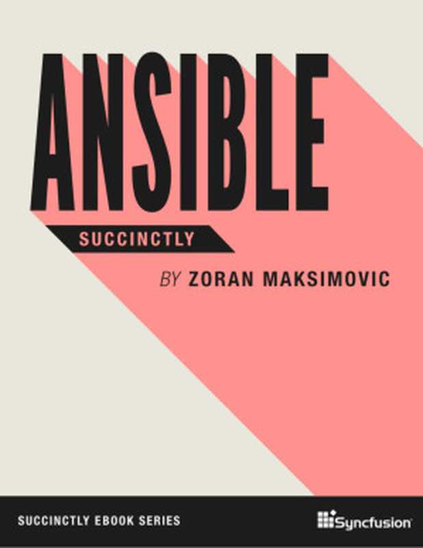 Ansible Succinctly（Zoran Maksimovic）（Syncfusion 2021）