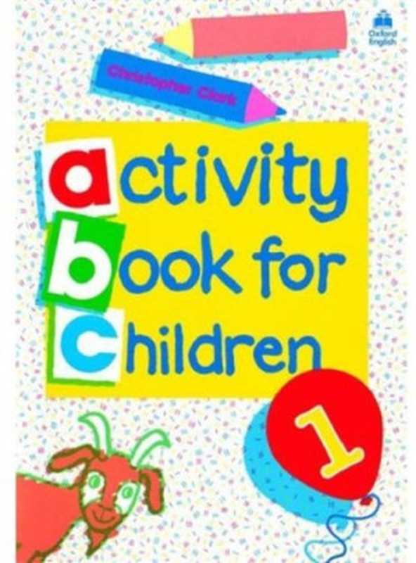 Oxford Activity Books for Children  Book 1（Christopher Clark）（1984）