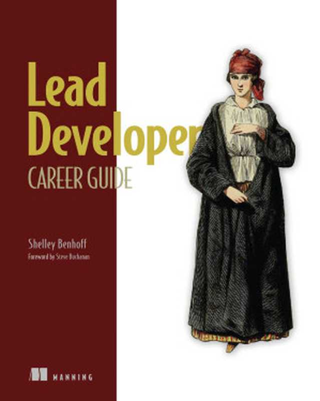 Lead Developer Career Guide（Shelley Benhoff）（Manning Publications 2024）